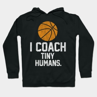 Basketball Coach Tiny Humans Sports Hoodie